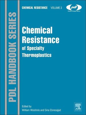 cover image of Chemical Resistance of Specialty Thermoplastics